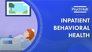 Inpatient Behavioral Health [upl. by Leban]