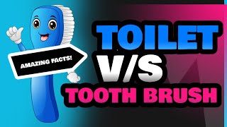 Toilet and Tooth Brush [upl. by Canada917]