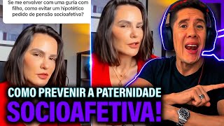 Como Se Prevenir Da Paternidade Socioafetiva E Pensão Socioafetiva [upl. by Sidoeht]